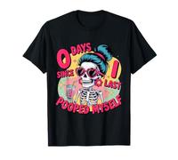 120 Days Since I Last Pooped Myself Humour Drôle Adulte Meme T-Shirt