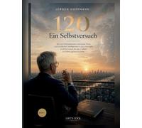120 - Ein Selbstversuch: Wie ein Verkaufstrainer mit einem Team aus künstlichen Intelligenzen in einem Jahr ein Werk sc huf, für das er allein ein ganzes Leben gebraucht hätte