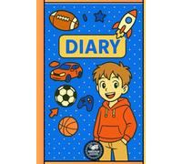 120-Page Journal for Boys Lined Diary to Capture Thoughts, Ideas & Life Moments Suitable for All Ages | diary for kids and adults | diary for work and play