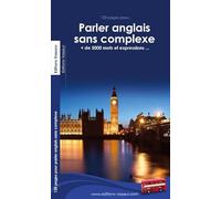 120 pages pour parler anglais sans complexe