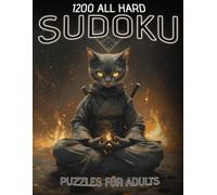 1200 All Hard Sudoku Puzzles For Adults: Sudoku Puzzle Book With Only Hard Puzzles