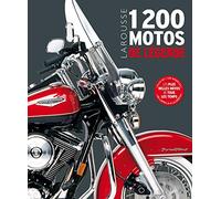 Collectif – 1200 Motos de Légende – Larousse