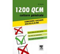 1200 QCM de culture générale: Concours sociaux ASS/ES/EJE/ME