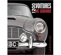 Collectif – 1200 voitures de légende – Larousse – Cartonné