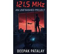 121.5 MHz - An Unfinished Project: An aviation mystery detective novel