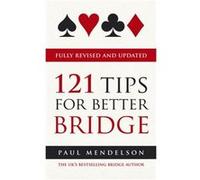 121 Tips for Better Bridge by Paul Mendelson Paperback Book Mendelson, Paul (Auteur)