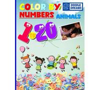 123 Animals: A Fun numbers Coloring Adventure: Teaching the numbers with animal shapes and developing coloring skills. Suitable for ages 1 to 3 years