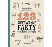 123 faits superbes sur l'amour et le sexe Mathilda Masters (Buch auf Polnisch)
