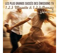 123 Musette & 123 Dansez - CD Accordéon Les Plus Grands Succès Emissions TV "123 Musette & Dansez" Vol.03