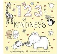 123 of Kindness by Patricia Hegarty Patricia Hegarty (Auteur)