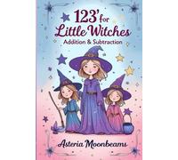 123’s for Little Witches: Addition & Subtraction