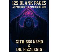 125 Blank Pages: A Space for the Magick of You
