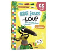 125 Jeux Avec Loup Pour Réviser Et S'amuser En Vacances - De La Gs Vers Le Cp