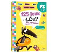 125 Jeux Avec Loup Pour Réviser Et S'amuser En Vacances - De La Ps Vers La Ms