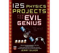 125 Physics Projects for the Evil Genius