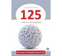 125 tâches à prouver Une collection de tâches mathématiques pour les classes VI-VIII