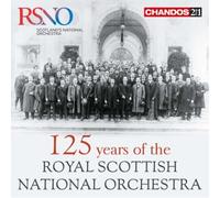 125 Years of The Royal Scottish National – NAXOS