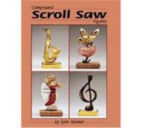 128 Compound Scroll Saw Patterns Keener, Sam (Auteur)