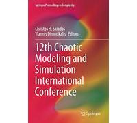 12th Chaotic Modeling And Simulation International Conference