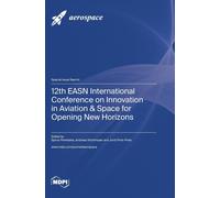 12th Easn International Conference On Innovation In Aviation & Space For Opening New Horizons