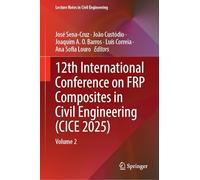 12th International Conference on FRP Composites in Civil Engineering (CICE 2025): Volume 2