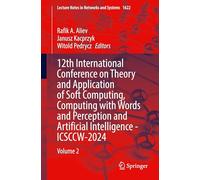 12th International Conference on Theory and Application of Soft Computing, Computing with Words and Perception and Artificial Intelligence - ICSCCW-2024: Volume 2