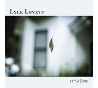 Lyle Lovett – 12th of June – Vinyle