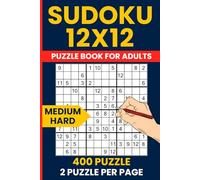 12x12 Sudoku Medium to Hard - 400 Giant Grid Logic Puzzles: Includes 200 Medium & 200 Hard Puzzles | Advanced Brain Training