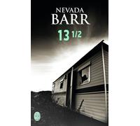 13 1/2 - Nevada Barr - J'ai Lu - Poche - Roman