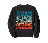 13 Ans 156 Mois d'être génial 13e Anniversaire Adolescent Sweatshirt