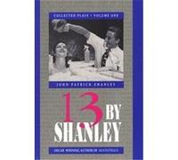 13 By Shanley, Applause American Masters Series John Patrick Shanley (Auteur)