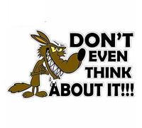 13 cm x 7,1 cm autocollants de voiture n'y pensez même pas DIY Fine Decal