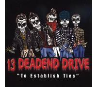 13 Deadend Drive - To Establish Ties