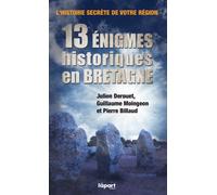 13 énigmes historiques en Bretagne