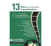 13 FILMS POUR COMPRENDRE LA PSYCHANALYSE