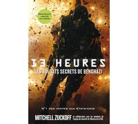 13 heures: Les soldats secrets de Benghazi