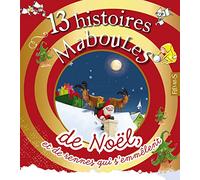 13 HISTOIRES MABOULES DE NOEL ET DE RENNES QUI S'EMMELENT
