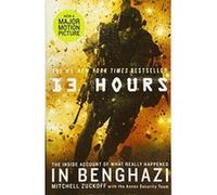 13 Hours: The Inside Account of What Really Happened in Benghazi - [Livre en VO] Mitchell Zuckoff, Annex Security Team (Auteur)