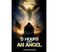 13 Hours with an Angel