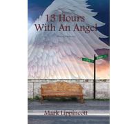 13 Hours with an Angel: Among Memoirs