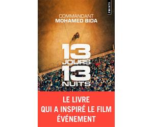 13 jours, 13 nuits dans l'enfer de Kaboul - Mohamed Bida - Points - Poche - Récit