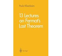 13 Lectures On Fermat's Last Theorem