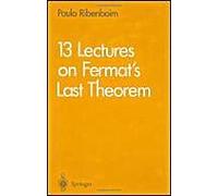 13 Lectures On Fermat's Last Theorem