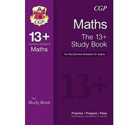 13+ Maths Study Book for the Common Entrance Exams (exams up to June 2022)