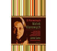 13 mères de clan originales - Jamie Sams (Literatur, Sachbuch auf Polnisch)