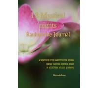 13 Mystical Nights Rauhnächte: A winter solice Manifestation Journal for the 13 Magical Nights of reflection, release & Renewal