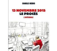 13 novembre 2015 - Le procès Sylvie Caster (Auteur), Lorraine Redaud (Auteur), Xavier Thomann (Dessinateur), Corentin Rouge (Dessinateur), Emmanuel Prost (Dessinateur), Benoît Springer (Dessinateur)