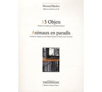 Oeuvres Choisies - Volume 5, 13 Objets, Etudes Sur La Servitude - Animaux En Paradis