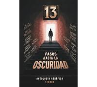 13 pasos hacia la oscuridad: Antología benéfica de terror