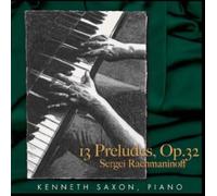 13 Preludes OP. 32 by Sergei Rachmaninoff